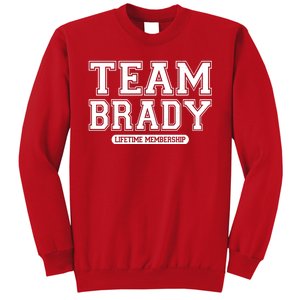 Team Brady Lifetime Memebership Sweatshirt