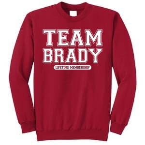 Team Brady Lifetime Memebership Tall Sweatshirt