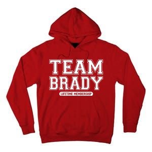 Team Brady Lifetime Memebership Tall Hoodie