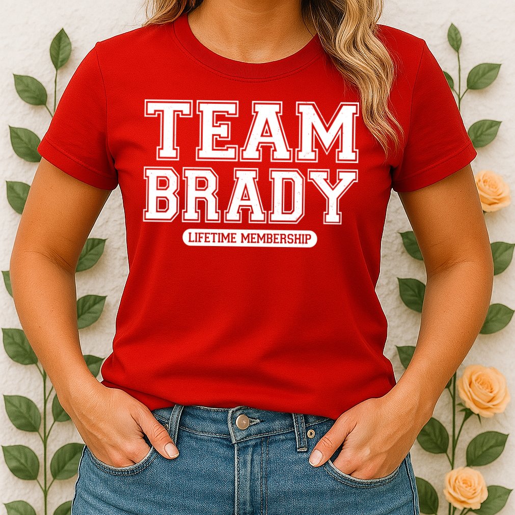 Team Brady Lifetime Memebership Womens T-Shirt