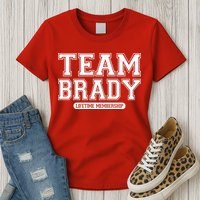 Team Brady Lifetime Memebership Womens T-Shirt