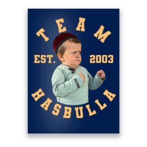 Team Hasbulla Est 2003 Meme Poster