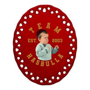 Team Hasbulla Est 2003 Meme Ceramic Oval Ornament