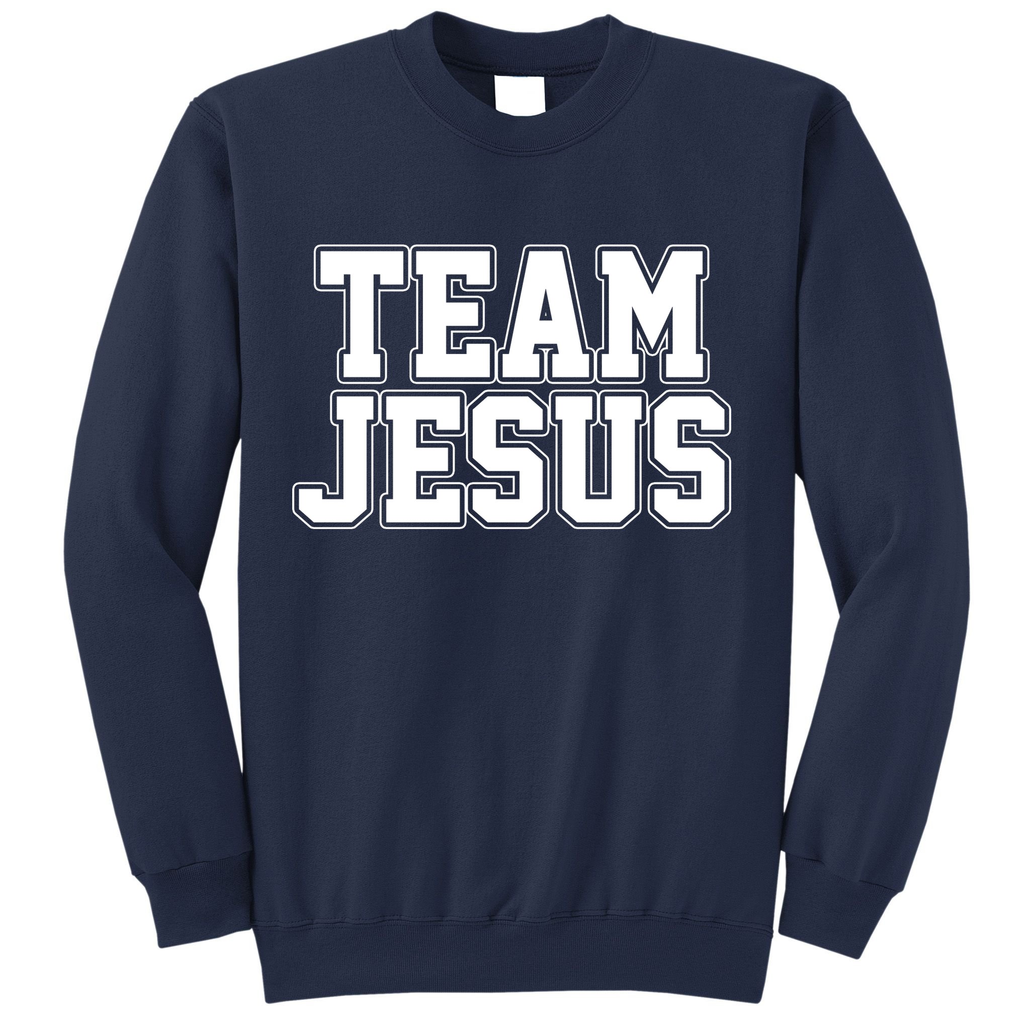 Team Jesus Sweatshirt