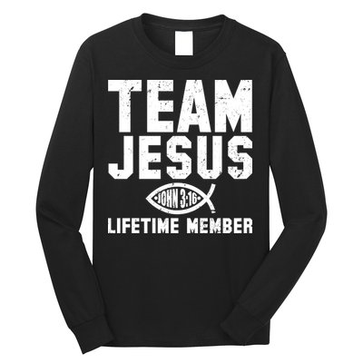 Team Jesus Lifetime Member John 3:16 Long Sleeve Shirt