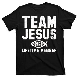 Team Jesus Lifetime Member John 3:16 T-Shirt