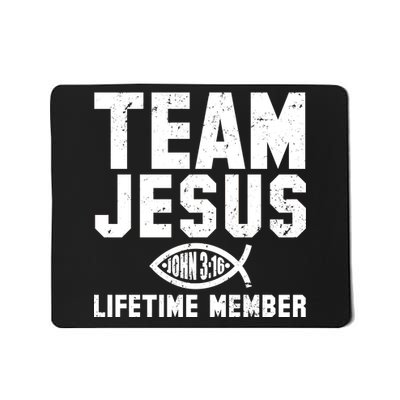 Team Jesus Lifetime Member John 3:16 Mousepad