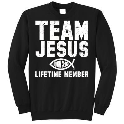 Team Jesus Lifetime Member John 3:16 Tall Sweatshirt