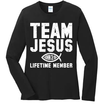 Team Jesus Lifetime Member John 3:16 Ladies Long Sleeve Shirt