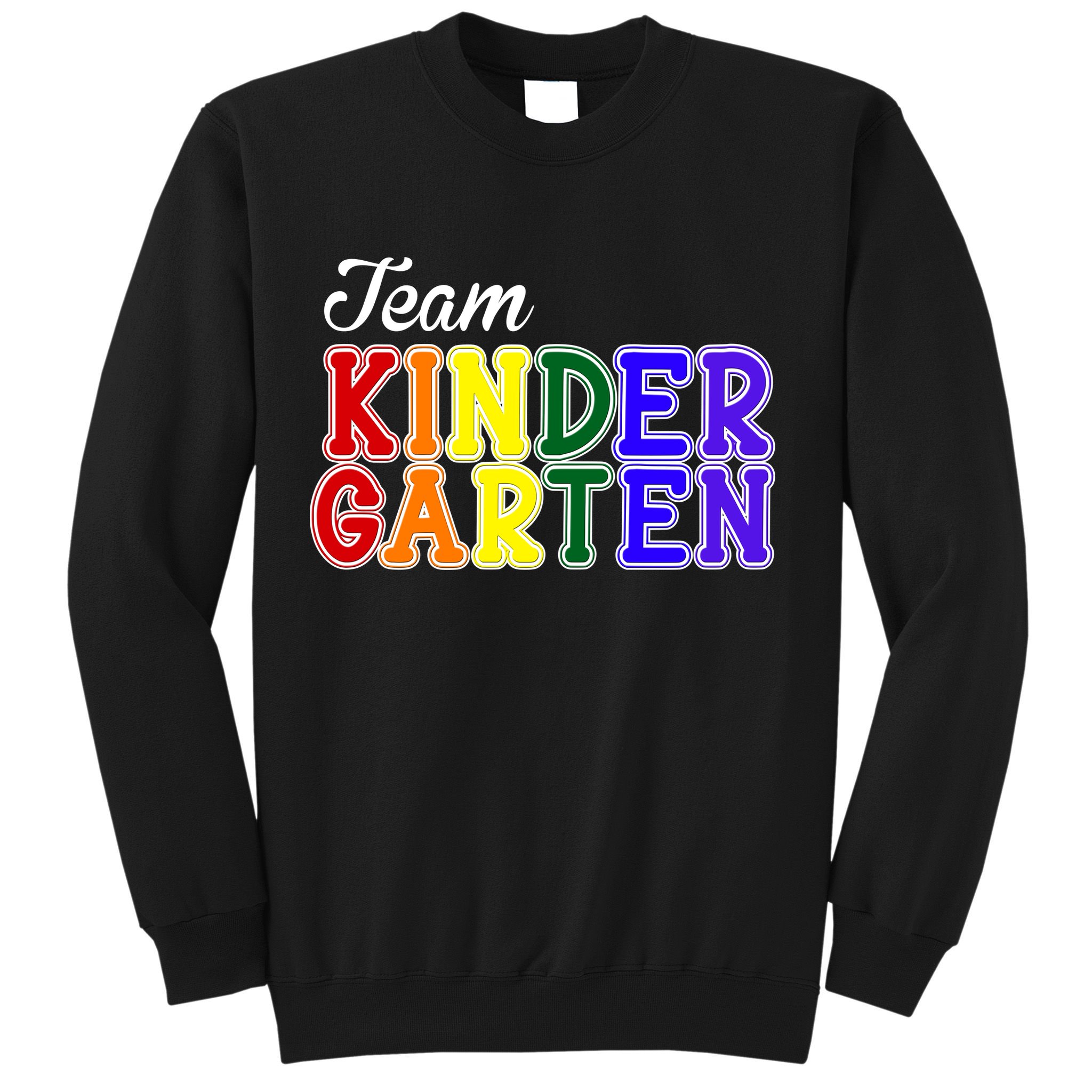 Team Kindergarten Sweatshirt