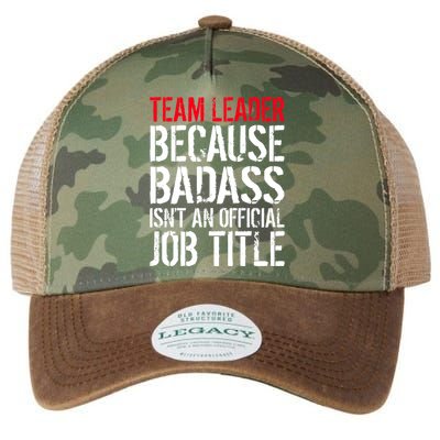 Team Leader Because Badass Isn't An Official Job Title Legacy Tie Dye Trucker Hat