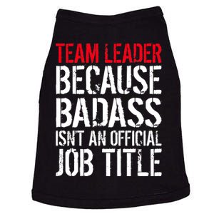 Team Leader Because Badass Isn't An Official Job Title Doggie Tank