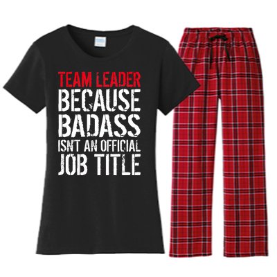 Team Leader Because Badass Isn't An Official Job Title Women's Flannel Pajama Set