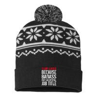 Team Leader Because Badass Isn't An Official Job Title USA-Made Snowflake Beanie