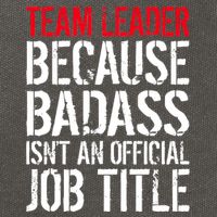 Team Leader Because Badass Isn't An Official Job Title Cotton Canvas Backpack