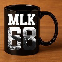 Team MLK 68 Martin Luther King 11oz C Handle Ceramic Mug