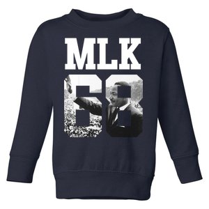 Team MLK 68 Martin Luther King Toddler Sweatshirt