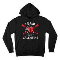 Team No Valentine Tall Hoodie