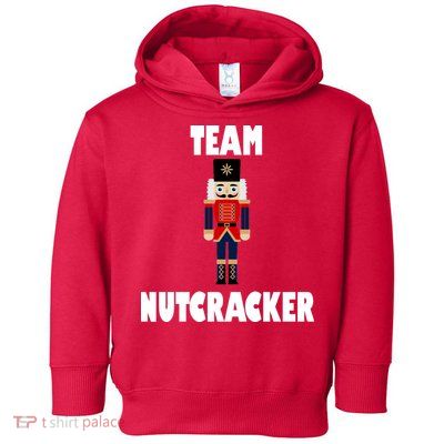 Team Nutcracker Toddler Hoodie