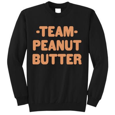 Team Peanut Butter Sweatshirt