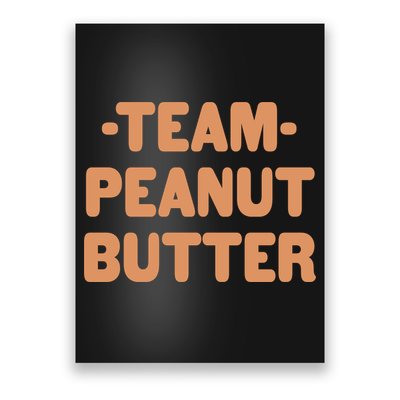 Team Peanut Butter Poster