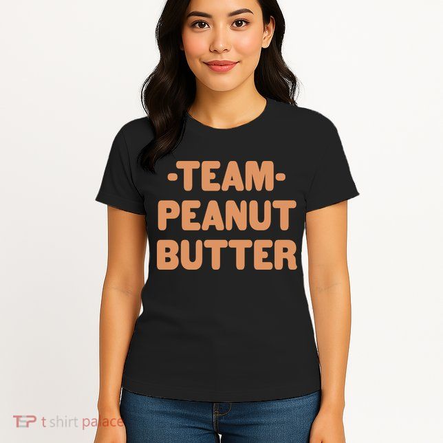 Team Peanut Butter Womens T-Shirt