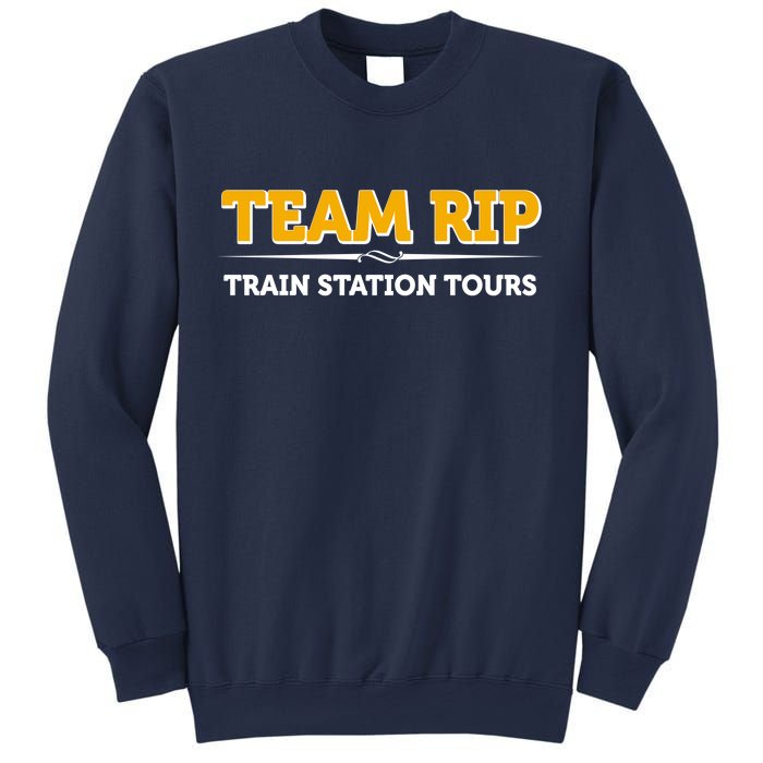 Team Rip Train Station Tours Yellowstone Sweatshirt