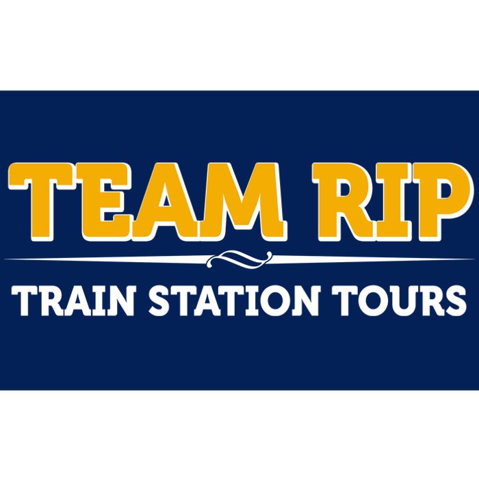 Team Rip Train Station Tours Yellowstone Bumper Sticker