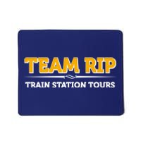 Team Rip Train Station Tours Yellowstone Mousepad