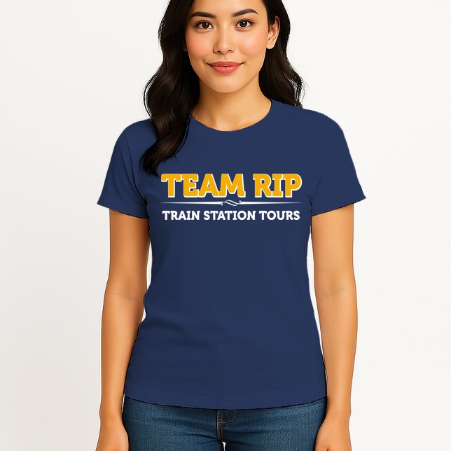 Team Rip Train Station Tours Yellowstone Womens T-Shirt