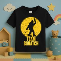 Team Squatch Bigfoot Sasquatch Toddler T-Shirt