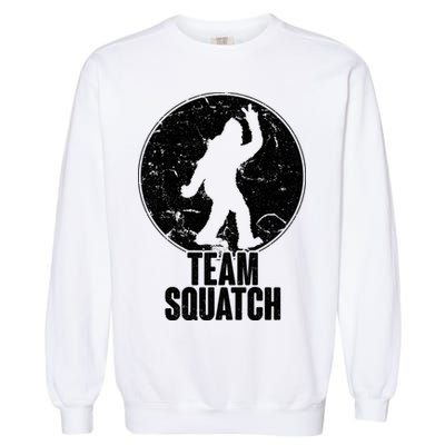Team Squatch Bigfoot Sasquatch Garment-Dyed Sweatshirt