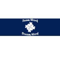 Team Work Dream Work Bumper Sticker