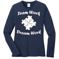 Team Work Dream Work Ladies Long Sleeve Shirt