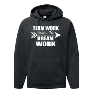 Team Work Makes The Dream Work Performance Fleece Hoodie