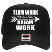 Team Work Makes The Dream Work High Crown Mesh Back Trucker Hat