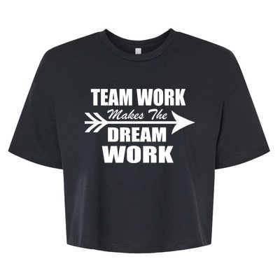 Team Work Makes The Dream Work Bella+Canvas Jersey Crop Tee