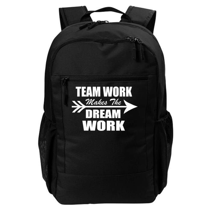 Team Work Makes The Dream Work Daily Commute Backpack