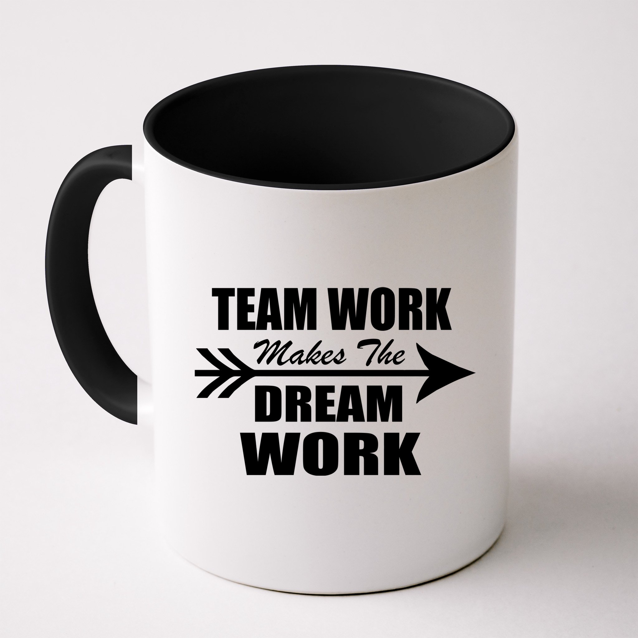 Team Work Makes The Dream Work Mug