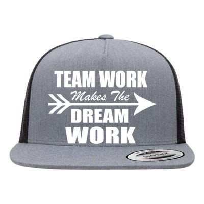 Team Work Makes The Dream Work Flat Bill Trucker Hat