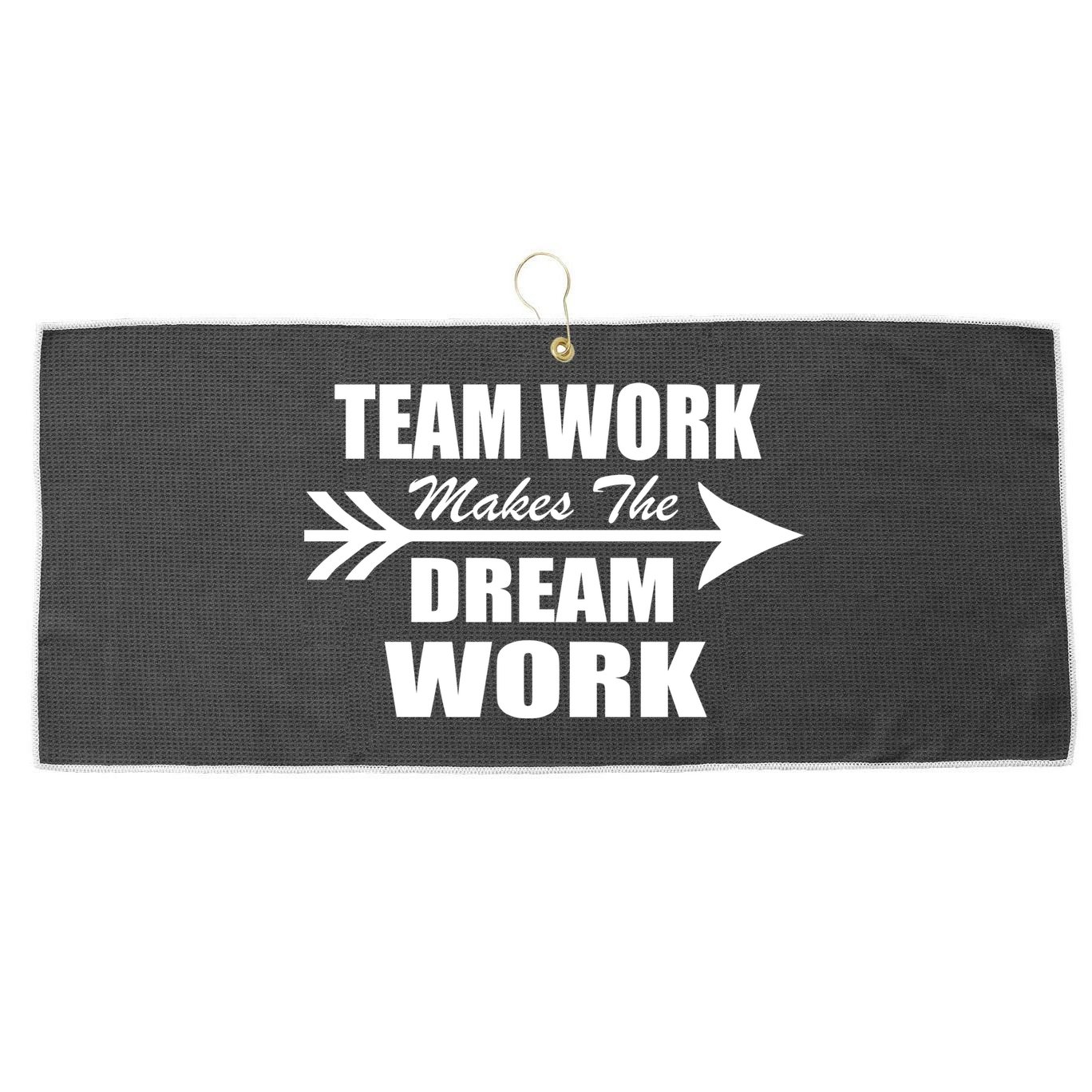 Team Work Makes The Dream Work Large Microfiber Waffle Golf Towel