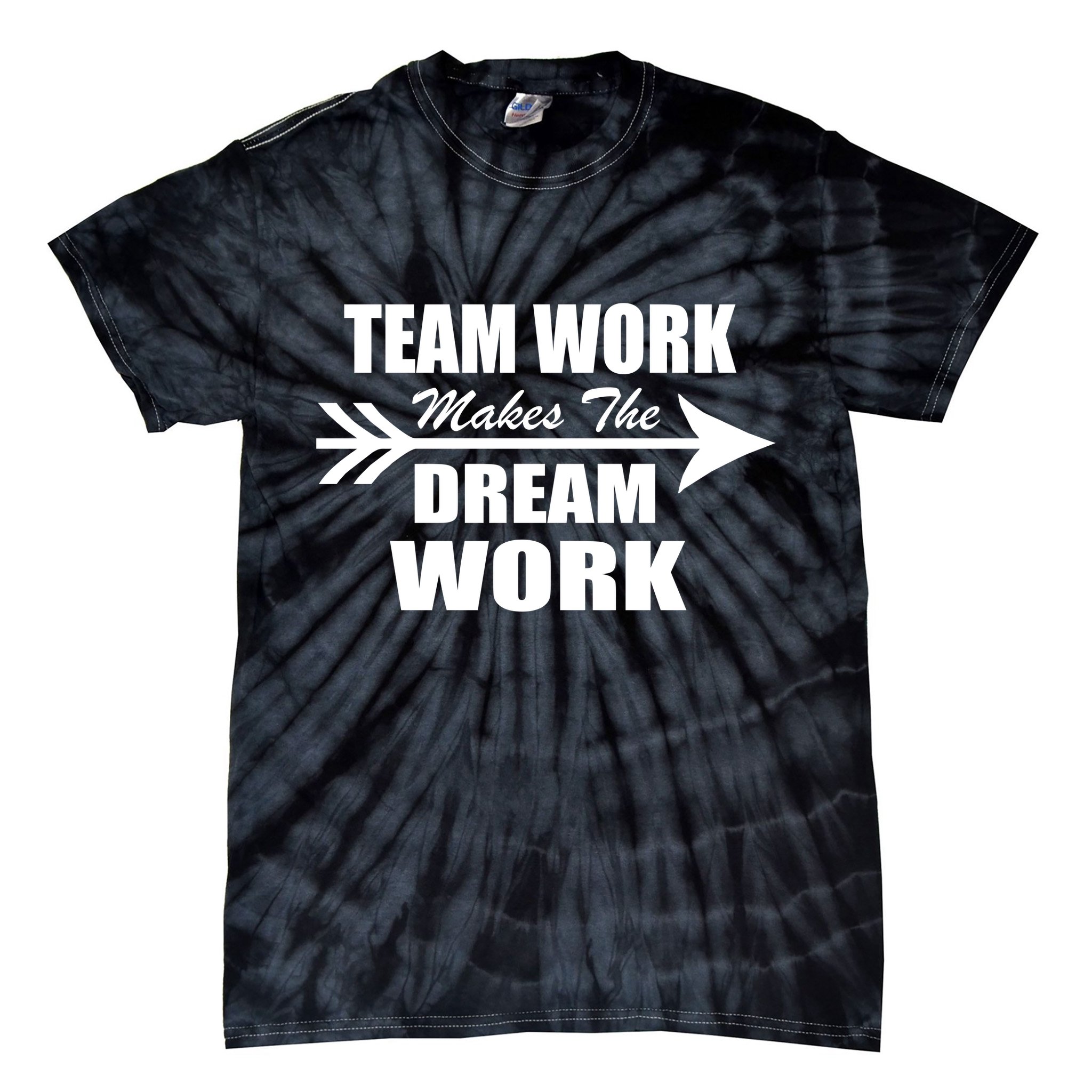 Team Work Makes The Dream Work Tie-Dye T-Shirt