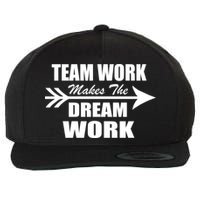 Team Work Makes The Dream Work Wool Snapback Cap