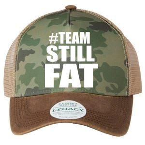 #TeamStillFat Team Still Fat Fitness Weight Legacy Tie Dye Trucker Hat