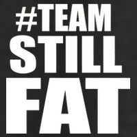 #TeamStillFat Team Still Fat Fitness Weight 7 Panel Mesh Trucker Snapback Hat