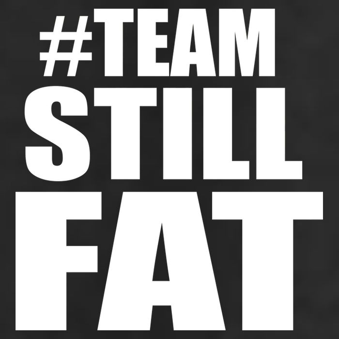 #TeamStillFat Team Still Fat Fitness Weight 7 Panel Mesh Trucker Snapback Hat