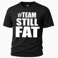 #TeamStillFat Team Still Fat Fitness Weight Cooling Performance Crew T-Shirt