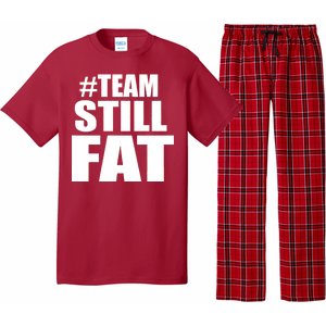 #TeamStillFat Team Still Fat Fitness Weight Pajama Set