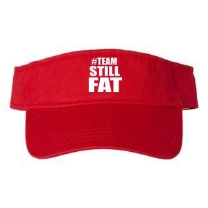 #TeamStillFat Team Still Fat Fitness Weight Valucap Bio-Washed Visor