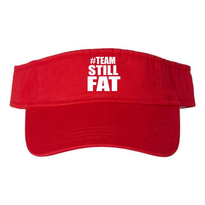 #TeamStillFat Team Still Fat Fitness Weight Valucap Bio-Washed Visor